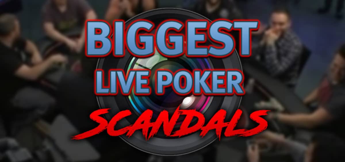 4 Big Live Poker Scandals